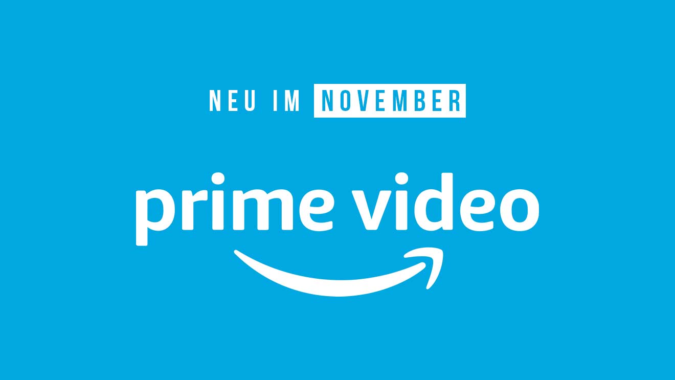 Amazon Prime Video: Neue Serien(staffeln) und Filme im November 2022