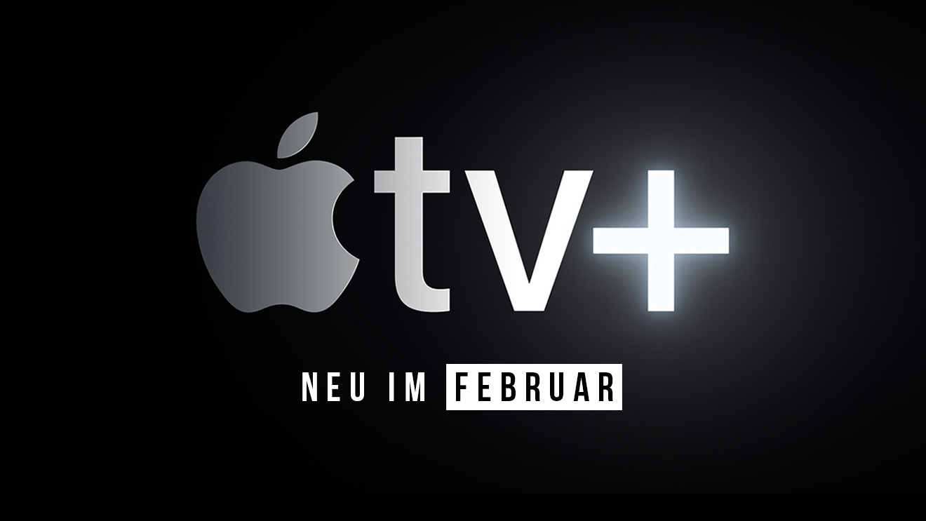 Apple TV+: Die neuen Serien(-Staffeln) und Filme im Februar 2023