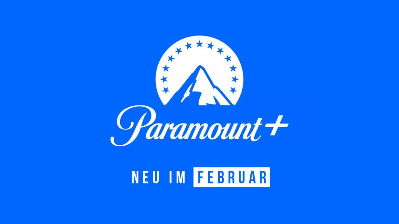 Paramount+ Serien und Filme: Die Neuheiten im Februar 2023