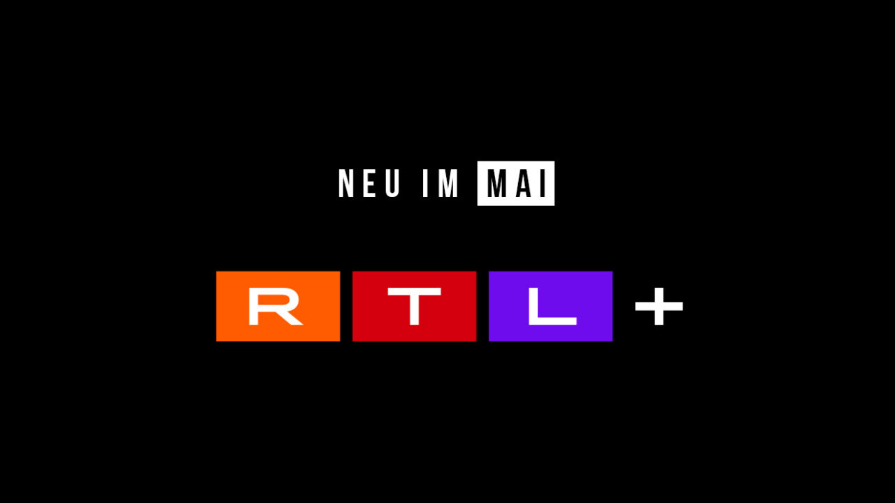 RTL+: Neue Serien, Reality-Shows und Filme im Mai 2023