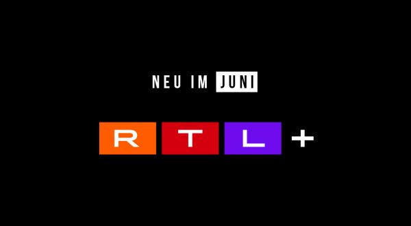 RTL+: Neue Serien, Reality-Shows und Filme im Juni 2024