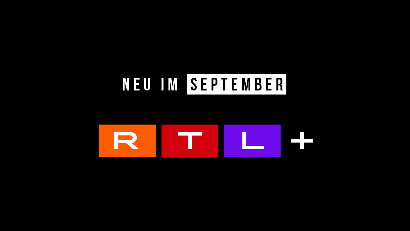 RTL+: Neue Serien, Reality-Shows und Filme im September 2023