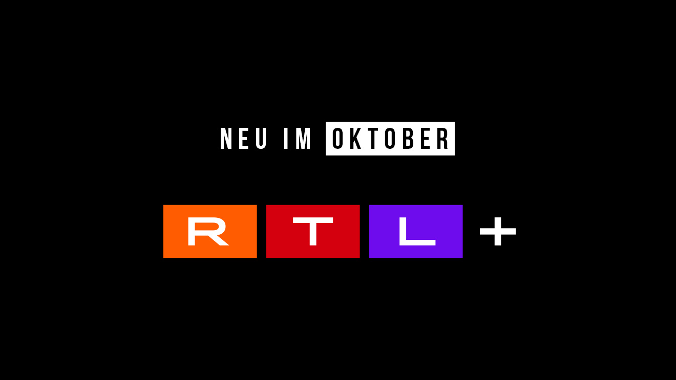 RTL+: Neue Serien, Reality-Shows und Filme im Oktober 2022