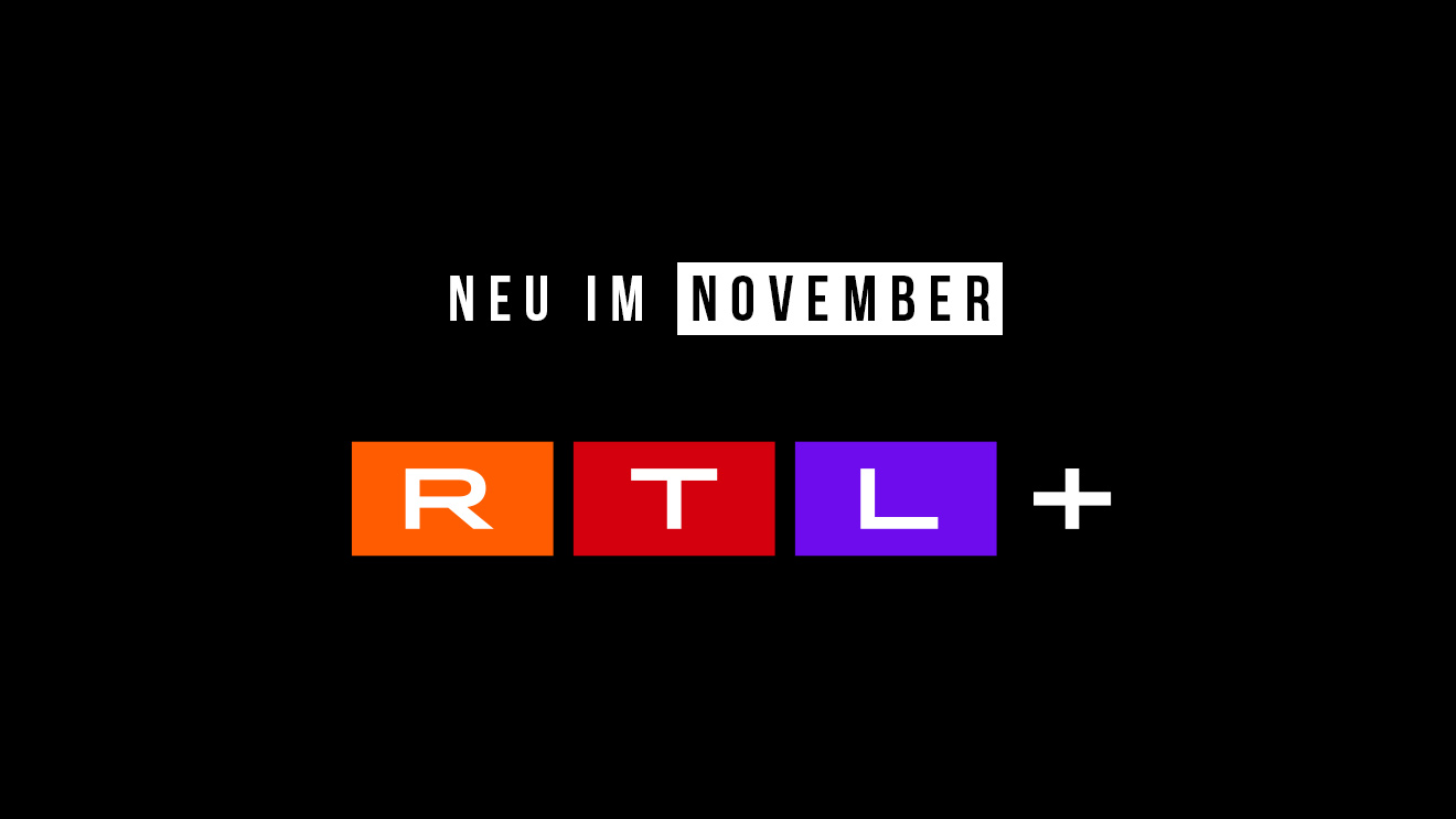 RTL+: Neue Serien, Reality-Shows und Filme im November 2023