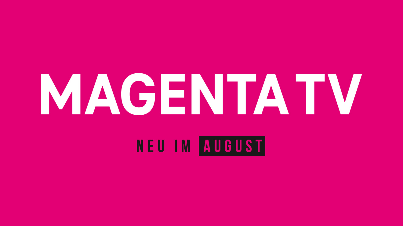 Magenta TV Megathek: Neue Serien, Dokus und Filme im August 2023