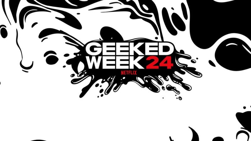 Veranstaltungstipp: Netflix Geeked Week 2024